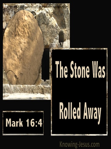 Mark 16:4 The Stone Was Rolled Away (black)